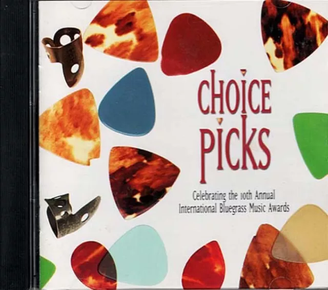 Choice Picks (Celebrating The 10th Annual IBMA Awards) ~ CD ~ Good