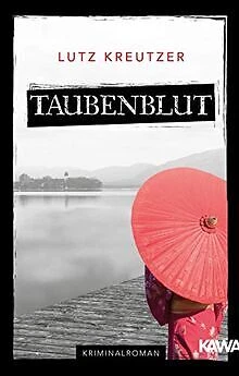 Taubenblut: Kriminalroman von Lutz Kreutzer | Buch | Zustand sehr gut