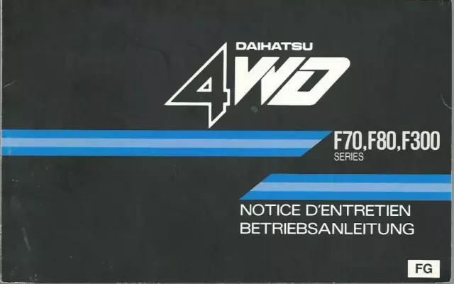 DAIHATSU 4WD F70 F80 F 300 Operating Instructions 1989 Notice D'Maintenance Manual BA