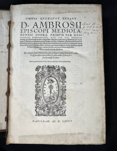 1567 AMBROSE Omnia qvotqvot extant D. Ambrosii Bishop of Milan 3 VOLS