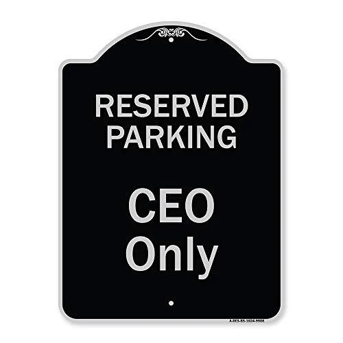 Designer Series Sign - Reserved Parking CEO Only | Black & Silver 18" X 24" H...
