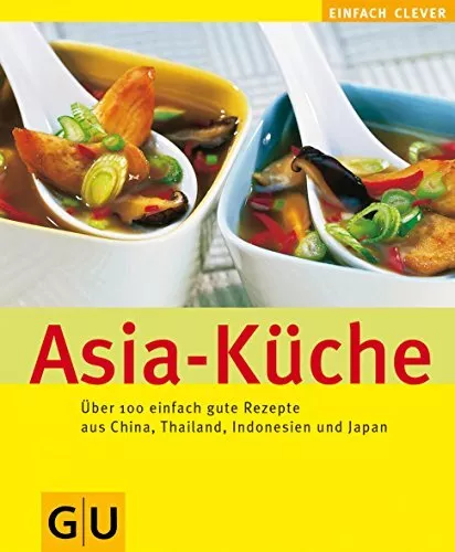 Asia-Küche (GU einfach clever),