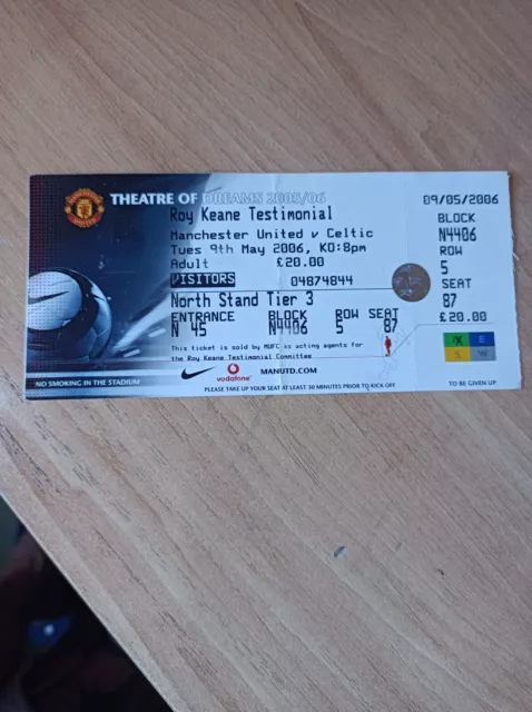 Testimonial ticket Roy Keane, Manchester United- Celtic, 9-5-2006