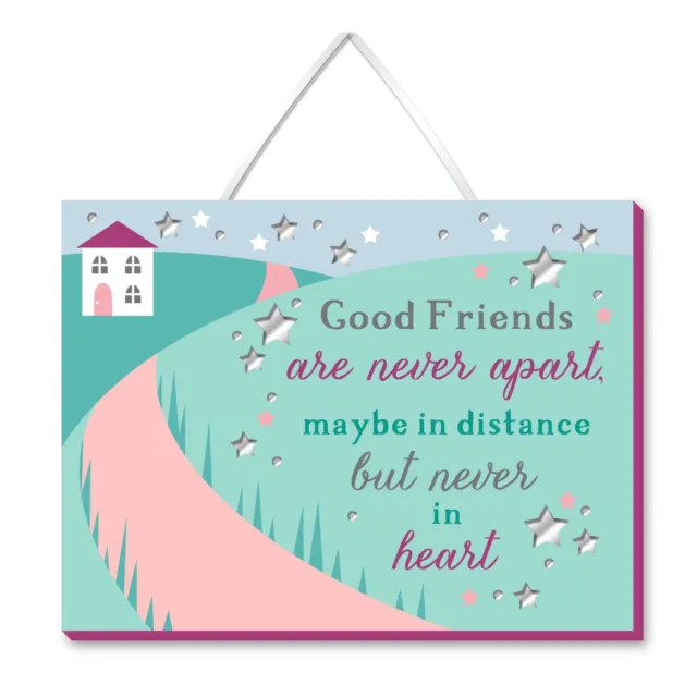 Good Friends Are Never Apart Small Hanging Wooden Plaque Wall Sign Quote Gift