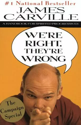 We're Right, They're Wrong: A Handbook for Spirited Progressives