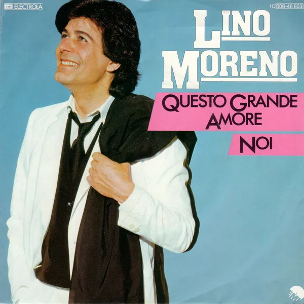 7" Lino Moreno - Questo Grande Amore / Noi