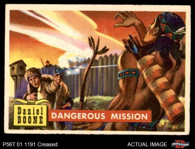 1956 Topps Round Up #47 Daniel Boone  Dangerous Mission 3 - VG P56T 01 1191