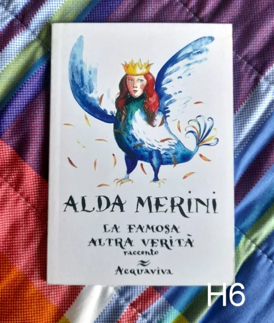 La famosa altra verità di Alda Merini - libro Acquaviva