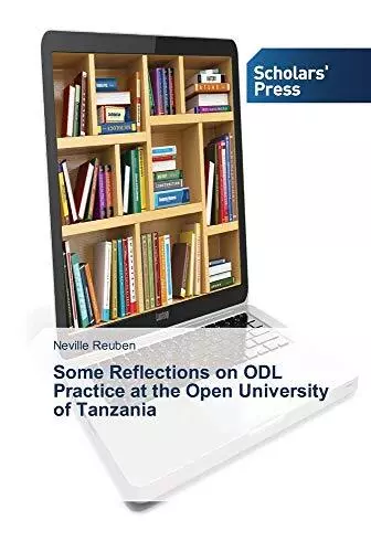 Some Reflections on ODL Practice at the Open University of Tanzania           <|