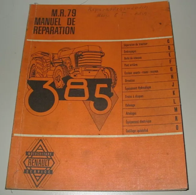 Werkstatthandbuch Renault Traktor 385 Manuel De Reparation Stand Januar 1964!