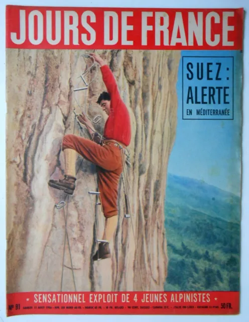 ►Jours De France 91/1956- Alpiniste Marcel Bron- Josephine Baker- Pier Angeli...