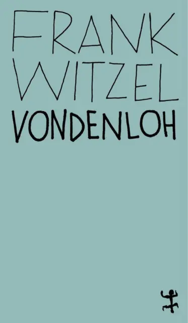Vondenloh | Frank Witzel | 2018 | deutsch
