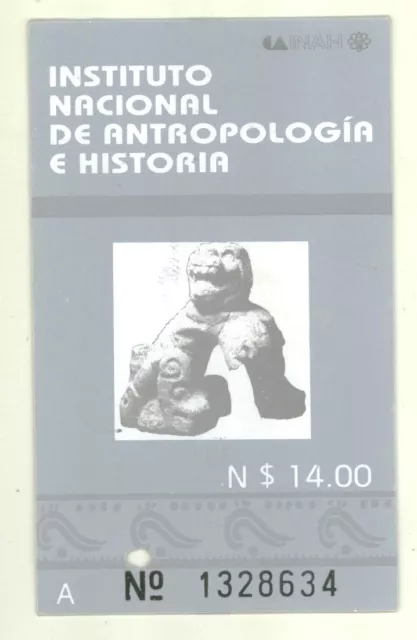 Instituto Nacional de Antropolog�a e Historia 1995 Jurarez Mexico Ticket Stub