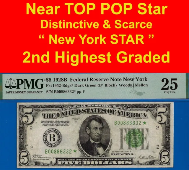 Near TOP POP ✅ 1928-B $5 FRN ➡️ 2nd Finest 🔴 New York STAR ⬅️ PMG 25 # 886332*