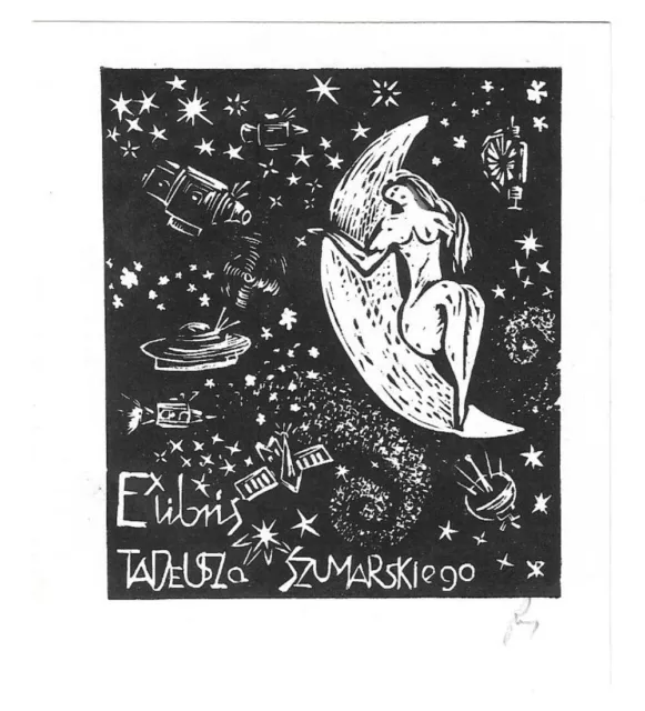 KLEMENS RASZAK: Exlibris für Tadeusza Szumarskiego; Weltraum, Frau im Mond