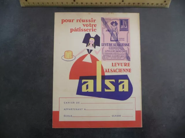 Ancien Protège-cahier "Pour réussir votre patisserie Levure Alsacienne ALSA"