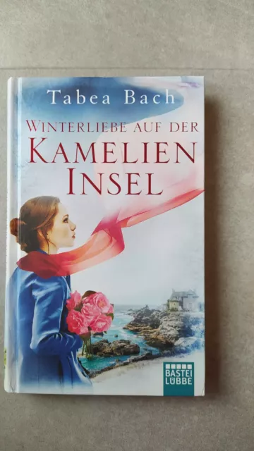 Winterliebe auf der Kamelieninsel, Tabea Bach