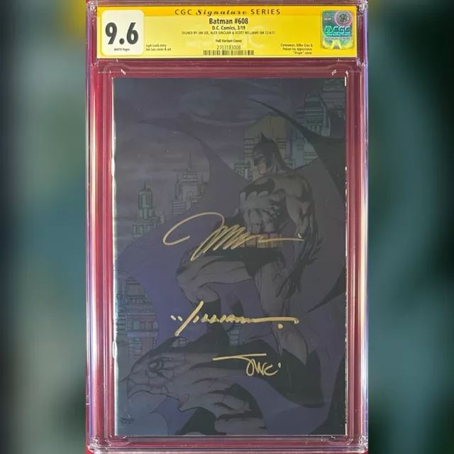 Batman #608 Foil Cover Cgc 9.6 Ss Signed By Jim Lee Scott Williams Alex Sinclair