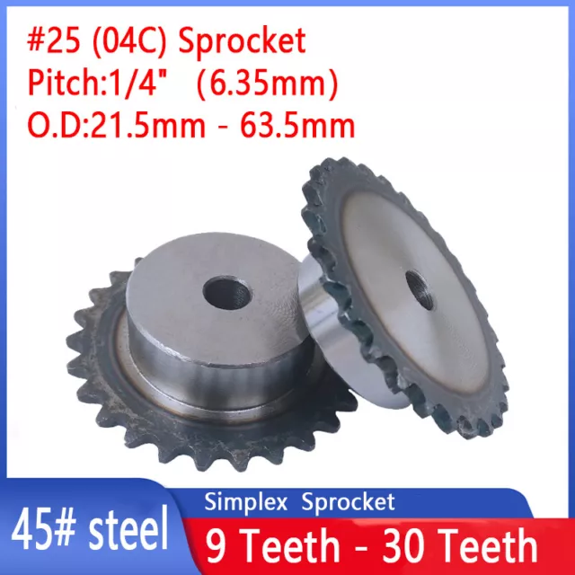 Simplex Sprocket Wheel for #25 (04C) Roller Chain, 9T-30T, Pitch 1/4" （6.35mm）