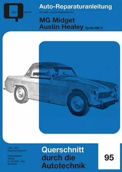 MG Midget Austin Healey Reparaturbuch Reparaturanleitung Reparatur/Handbuch Buch