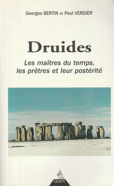 Druides De Georges Bertin Et Paul Verdier Editions Dervy