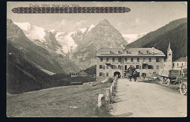 1 Cartolina Trafoi Hotel Bella Vista Vinschgau Südtirol Non Viaggiata