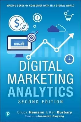 Ken Burbary Chuck Hemann Digital Marketing Analytics (Paperback) (US IMPORT)