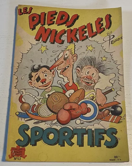 LES PIEDS NICKELES Sportifs - N° 13 - 1956 - Bel Etat.