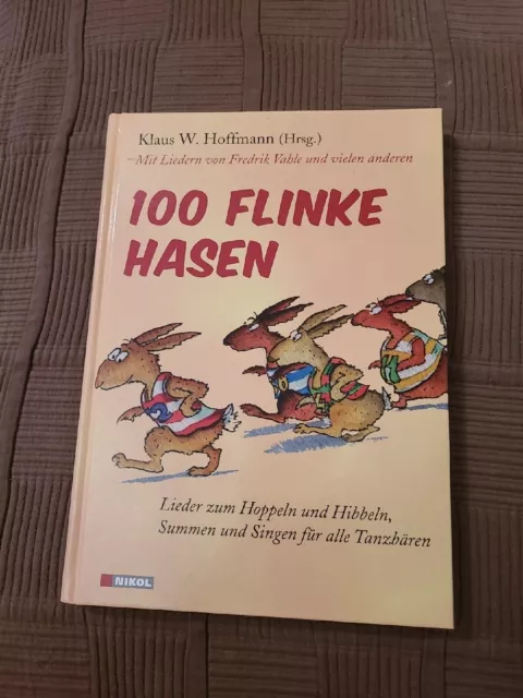 100 flinke Hasen  Lieder zum Hoppeln und Hibbeln, Summen und Singen für alle ...