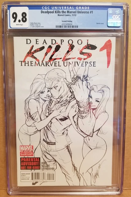 Deadpool Kills The Marvel Universe #1 Cgc 9.8 2Nd Print J. Scott Campbell Sketch