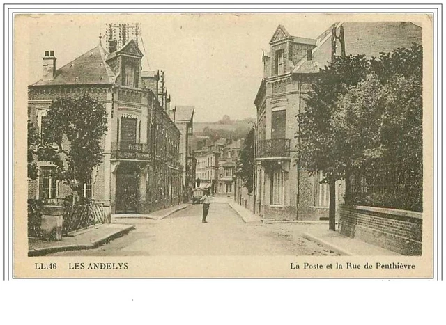 27.Les Andelys.la Poste Et La Rue De Penthievre
