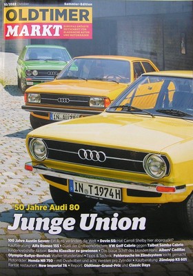 OLDTIMER MARKT 10 2022 Sammleredition 50 Jahre Audi 80 Alfa 155 Golf 1
