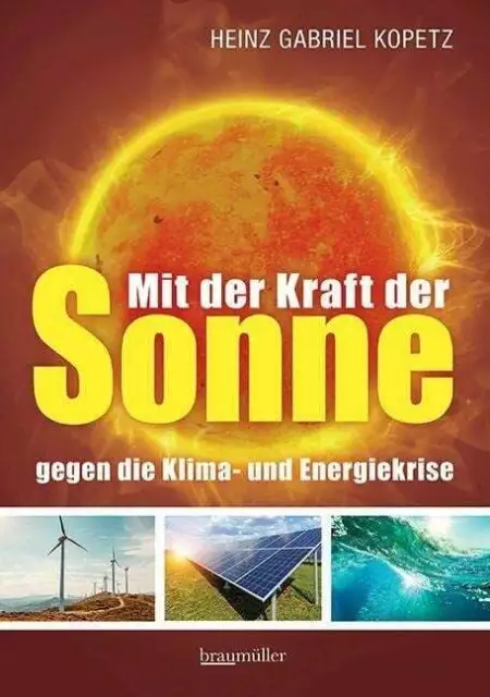 Mit der Kraft der Sonne gegen die Klima- und Energiekrise Buch