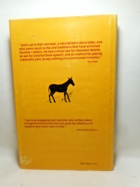 Joshua Lee With Their Ears Pricked Forward Tales of Mules I've Known JH/C 1981 2