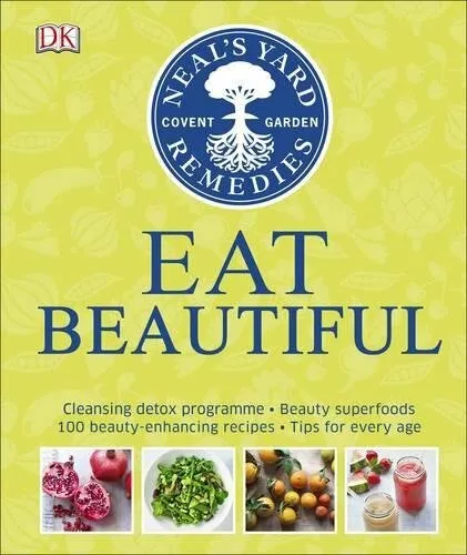 Neal's Yard Remedies Eat Beautiful: Cleansing detox programme * Beauty superf.
