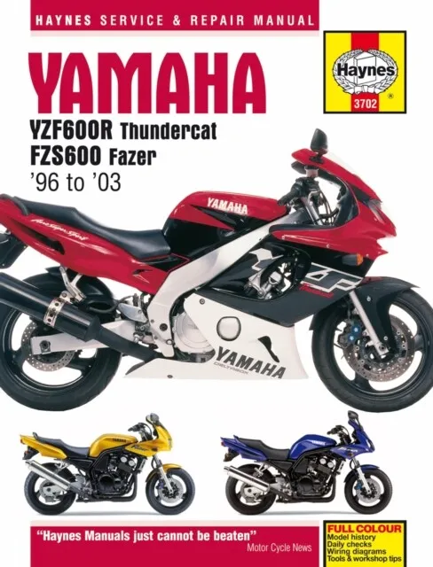 Yamaha YZF600R Thundercat & FZS600 Fazer 96 - 03 Haynes Repair Manual by Haynes