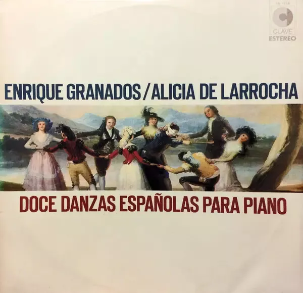 LP Alicia De Larrocha , Enrique Granados Doce Danzas Españolas Para Piano