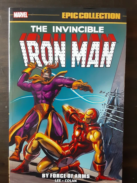 Iron Man Epic Collection 2: By Force of Arms (TPB)