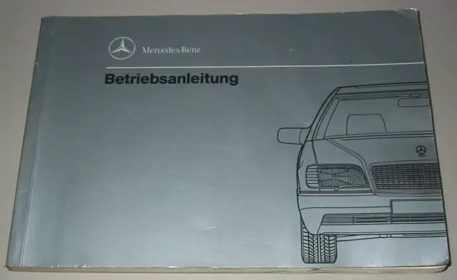 Betriebsanleitung Mercedes W 140 300 SE SEL 400 SE SEL 500 SE SEL Buch 04/1991