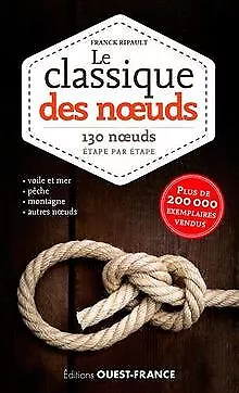 LE CLASSIQUE DES NOEUDS de RIPAULT FRANCK | Livre | état très bon