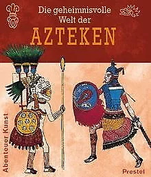 Die geheimnisvolle Welt der Azteken von Anton, Ferd... | Buch | Zustand sehr gut