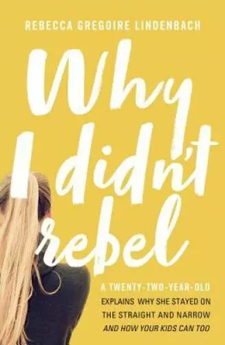 Why I Didn't Rebel: A Twenty-Two-Year-Old Explains Why She Stayed on the  - GOOD