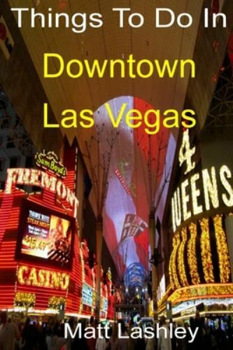THINGS TO DO In Downtown Las Vegas Like New Used Free Shipping In The US 14 27 PicClick