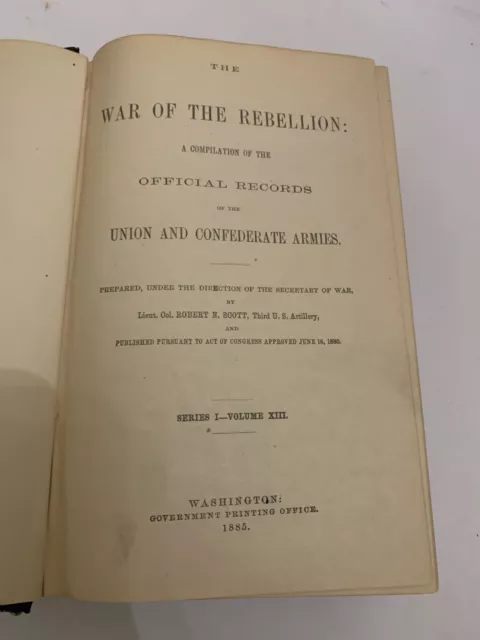 1885 The War Of The Rebellion Official Records Series 1 Volume 13