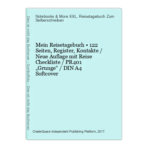 Mein Reisetagebuch  122 Seiten, Register, Kontakte / Neue Auflage mit 374985651