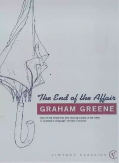 The End Of The Affair (Vintage Classics),Graham Greene, Monica Ali