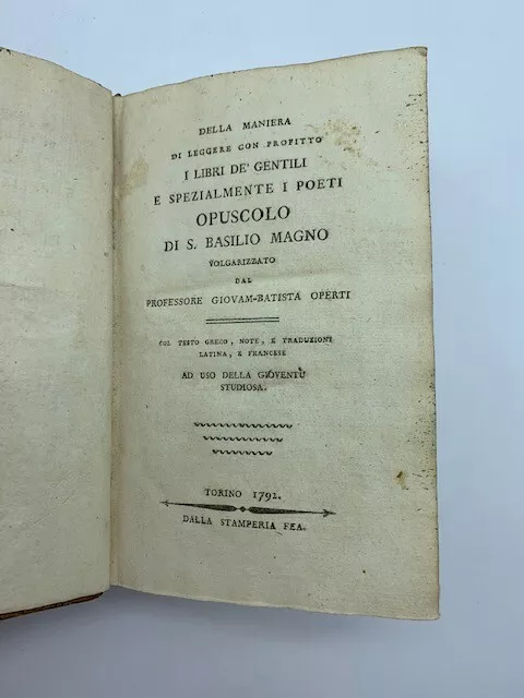 Della maniera di leggere con profitto i libri de' gentili e spezialmente i poeti