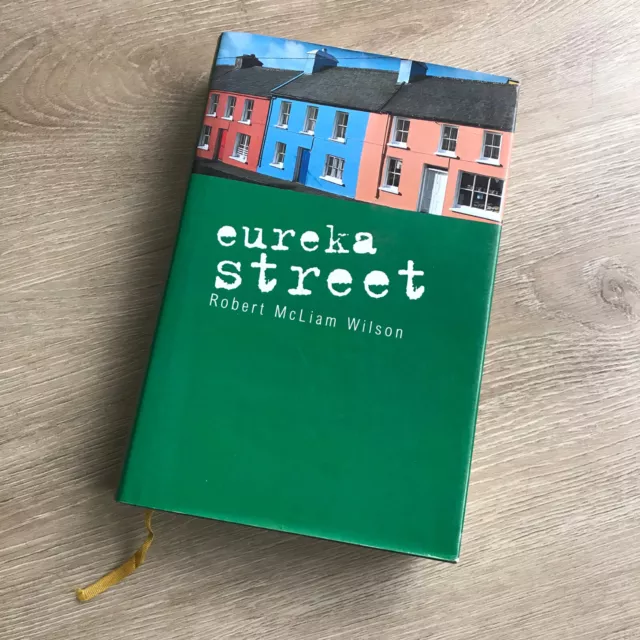 Livre Robert McLiam Wilson "EUREKA STREET"