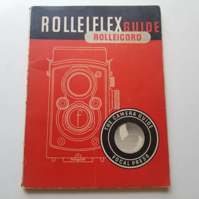 Rolleiflex & Rolleicord Guide 1945 The Camera Guide by W.D. Emanuel A Focal Pres