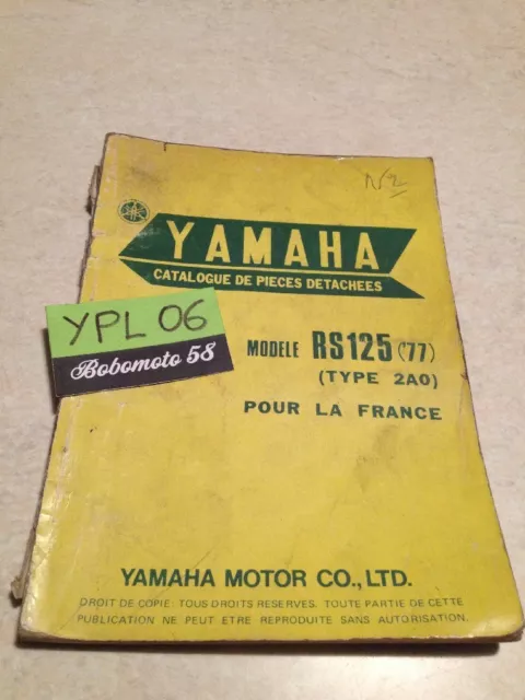 Yamaha parts list RS125 2A0 77 RS 125 catalogue pièces détachées 125RS 1977